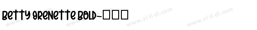 Betty Grenette Bold字体转换